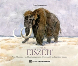 Abbildung von Lauermann | Faszination EISZEIT | 1. Auflage | 2025 | beck-shop.de