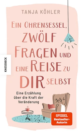 Abbildung von Köhler | Ein Ohrensessel, zwölf Fragen und eine Reise zu dir selbst | 1. Auflage | 2024 | beck-shop.de