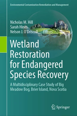 Abbildung von Hill / Hines | Wetland Restoration for Endangered Species Recovery | 1. Auflage | 2025 | beck-shop.de