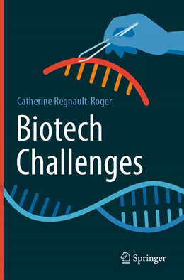 Abbildung von Regnault-Roger | Biotech Challenges | 1. Auflage | 2025 | beck-shop.de