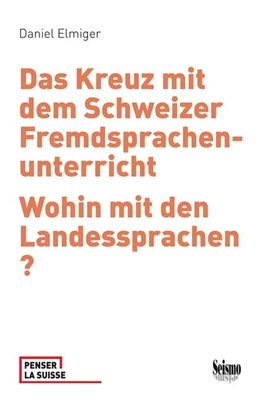 Abbildung von Elmiger | Das Kreuz mit dem Schweizer Fremdsprachenunterricht | 1. Auflage | 2025 | beck-shop.de