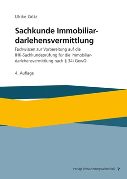 Abbildung von Götz | Sachkunde Immobiliardarlehensvermittlung | 4. Auflage | 2025 | beck-shop.de