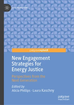 Abbildung von Phillips / Kaschny | New Engagement Strategies for Energy Justice | 1. Auflage | 2025 | beck-shop.de