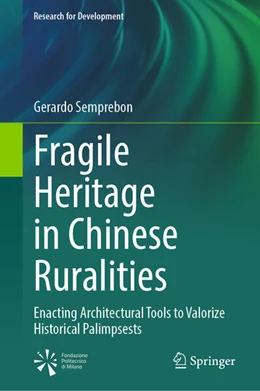 Abbildung von Semprebon | Fragile Heritage in Chinese Ruralities | 1. Auflage | 2025 | beck-shop.de