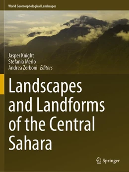 Abbildung von Knight / Merlo | Landscapes and Landforms of the Central Sahara | 1. Auflage | 2025 | beck-shop.de