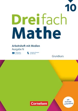 Abbildung von Dreifach Mathe 10. Schuljahr - Ausgabe N - Grundkurs - Arbeitsheft mit Medien und Lösungen | 1. Auflage | 2025 | beck-shop.de