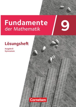 Abbildung von Fundamente der Mathematik 9. Schuljahr - Ausgabe B ab 2024 - Lösungen zum Schulbuch | 1. Auflage | 2025 | beck-shop.de