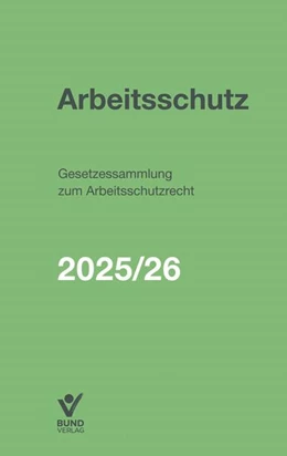 Abbildung von Arbeitsschutz | 1. Auflage | 2025 | beck-shop.de