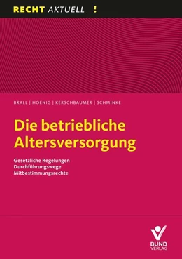 Abbildung von Brall / Kerschbaumer | Die betriebliche Altersversorgung | 1. Auflage | 2025 | beck-shop.de