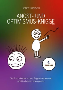 Abbildung von Hanisch | Angst- und Optimismus-Knigge 2100 | 4. Auflage | 2025 | beck-shop.de