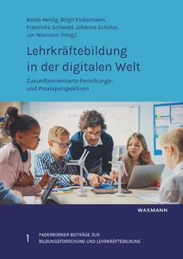 Abbildung von Herzig / Eickelmann | Lehrkräftebildung in der digitalen Welt | 1. Auflage | 2024 | beck-shop.de