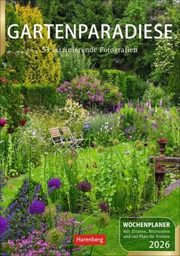 Abbildung von Issel | Gartenparadiese Wochenplaner 2026 - 53 stimmungsvolle Fotografien | 1. Auflage | 2025 | beck-shop.de