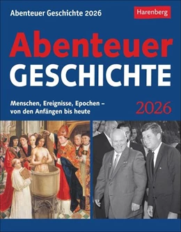 Abbildung von Hattstein | Abenteuer Geschichte Tagesabreißkalender 2026 - Menschen, Ereignisse, Epochen - von den Anfängen bis heute | 1. Auflage | 2025 | beck-shop.de
