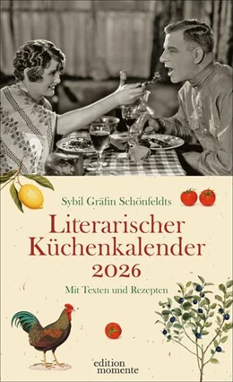 Abbildung von Schönfeldt / Nadolny | Sybil Gräfin Schönfeldts Literarischer Küchenkalender Wochenkalender 2026 - Mit Texten und Rezepten | 1. Auflage | 2025 | beck-shop.de