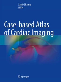 Abbildung von Sharma | Case-based Atlas of Cardiac Imaging | 1. Auflage | 2025 | beck-shop.de