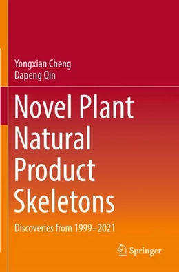 Abbildung von Qin / Cheng | Novel Plant Natural Product Skeletons | 1. Auflage | 2025 | beck-shop.de