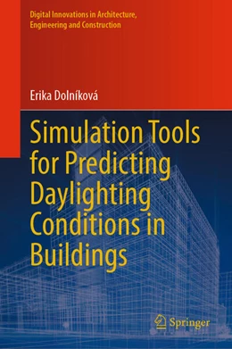 Abbildung von Dolníková | Simulation Tools for Predicting Daylighting Conditions in Buildings | 1. Auflage | 2025 | beck-shop.de