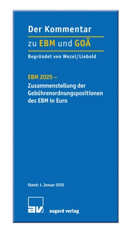 Abbildung von Liebold / Wezel | EBM 2025 - Zusammenstellung der Gebührenordnungspositionen des EBM in Euro | 1. Auflage | 2025 | beck-shop.de