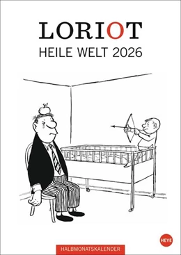 Abbildung von Loriot | Loriot Heile Welt Halbmonatskalender 2026 | 1. Auflage | 2025 | beck-shop.de