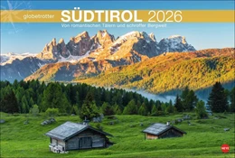 Abbildung von Heye | Südtirol Globetrotter Kalender 2026 - Von romantischen Tälern und schroffer Bergwelt | 1. Auflage | 2025 | beck-shop.de