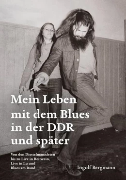 Abbildung von Bergmann | Mein Leben mit dem Blues in der DDR und später | 2. Auflage | 2025 | beck-shop.de