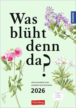 Abbildung von Spohn | KOSMOS Was blüht denn da? Wochenplaner 2026 - Der Kalender zum KOSMOS-Naturführer | 1. Auflage | 2025 | beck-shop.de