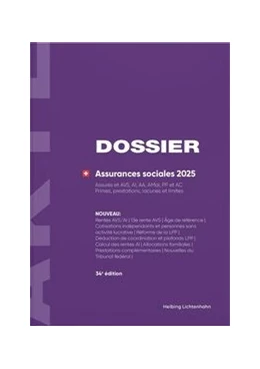 Abbildung von Kurmann / Keiser | DOSSIER Assurances sociales 2025 | 34. Auflage | 2025 | beck-shop.de