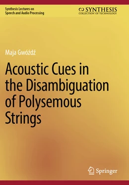 Abbildung von Gwó¿d¿ | Acoustic Cues in the Disambiguation of Polysemous Strings | 1. Auflage | 2025 | beck-shop.de