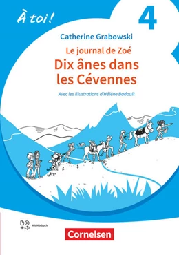 Abbildung von À toi ! Band 4 - Ausgabe 2022 - Lektüre A2 - Dix ânes dans les Cévennes | 1. Auflage | 2025 | beck-shop.de