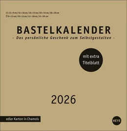 Abbildung von Heye | Premium-Bastelkalender gold groß 2026 | 1. Auflage | 2025 | beck-shop.de