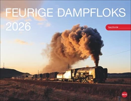 Abbildung von Heye | Feurige Dampfloks Posterkalender 2026 | 1. Auflage | 2025 | beck-shop.de