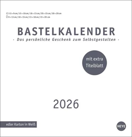 Abbildung von Premium-Bastelkalender weiß groß 2026 | 1. Auflage | 2025 | beck-shop.de