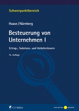 Abbildung von Haase / Nürnberg | Besteuerung von Unternehmen I | 15. Auflage | 2025 | beck-shop.de