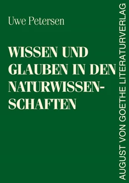 Abbildung von Petersen | Wissen und Glauben in den Naturwissenschaften | 1. Auflage | 2025 | beck-shop.de