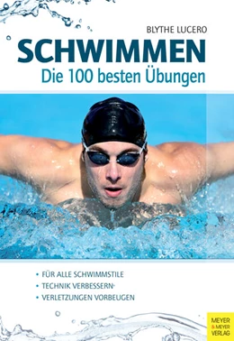 Abbildung von Lucero | Schwimmen - Die 100 besten Übungen | 6. Auflage | 2025 | beck-shop.de