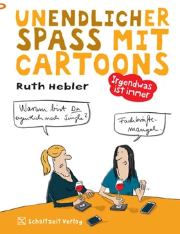 Abbildung von Hebler | Irgendwas ist immer | 1. Auflage | 2025 | beck-shop.de