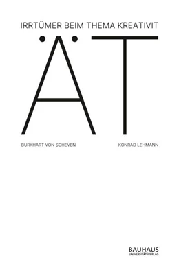 Abbildung von Lehmann / Scheven | Irrtümer beim Thema Kreativität | 1. Auflage | 2025 | beck-shop.de