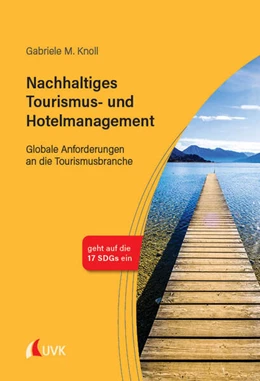 Abbildung von Knoll | Nachhaltiges Tourismus- und Hotelmanagement | 1. Auflage | 2025 | beck-shop.de