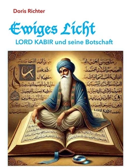 Abbildung von Richter | Ewiges Licht - LORD KABIR und seine Botschaft | 1. Auflage | 2025 | beck-shop.de