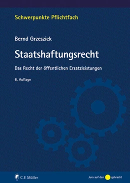 Abbildung von Grzeszick | Staatshaftungsrecht | 6. Auflage | 2025 | beck-shop.de