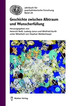 Abbildung von Janus / Kurth | Geschichte zwischen Albtraum und Wunscherfüllung | 1. Auflage | 2025 | beck-shop.de