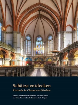 Abbildung von Hetzer / Thiele | Schätze entdecken. Kleinode in Chemnitzer Kirchen - Ein Lese- und Bilderbuch | 1. Auflage | 2025 | beck-shop.de