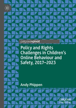 Abbildung von Phippen | Policy and Rights Challenges in Children's Online Behaviour and Safety, 2017-2023 | 2. Auflage | 2025 | beck-shop.de