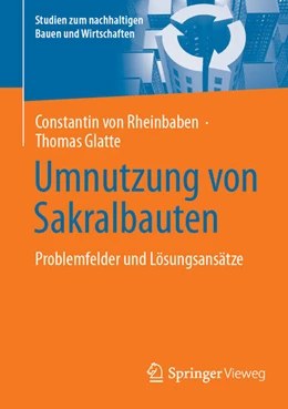 Abbildung von Rheinbaben / Glatte | Umnutzung von Sakralbauten | 1. Auflage | 2025 | beck-shop.de