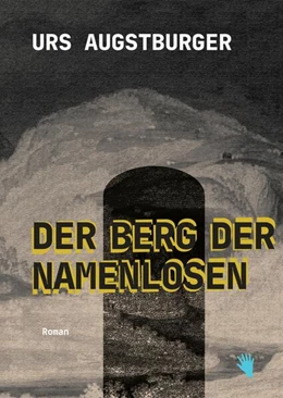 Abbildung von Augstburger | Der Berg der Namenlosen | 1. Auflage | 2025 | beck-shop.de