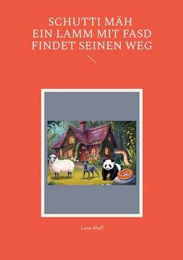 Abbildung von Muff | Schutti Mäh Ein Lamm mit FASD findet seinen Weg | 1. Auflage | 2025 | beck-shop.de
