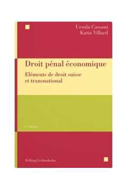 Abbildung von Cassani / Villard | Droit pénal économique | 2. Auflage | 2025 | beck-shop.de