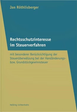 Abbildung von Röthlisberger | Rechtsschutzinteresse im Steuerverfahren | 1. Auflage | 2025 | beck-shop.de