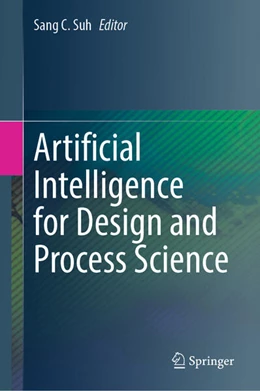 Abbildung von Suh | Artificial Intelligence for Design and Process Science | 1. Auflage | 2025 | beck-shop.de