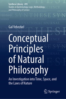 Abbildung von Yehezkel | Conceptual Principles of Natural Philosophy | 1. Auflage | 2025 | beck-shop.de